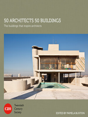 cover image of 50 Architects 50 Buildings